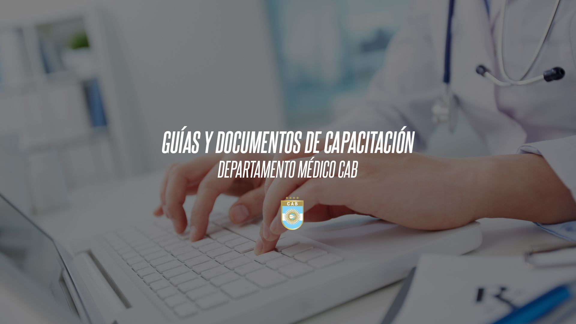 El Departamento Médico de la CAB presenta sus guías y documentos de capacitación