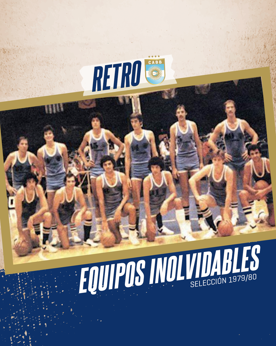 Equipos inolvidables: la Selección 79/80 y el renacer del básquet argentino